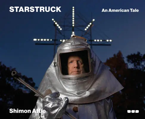 Shimon Attie - Starstruck: O poveste americană - Shimon Attie - Starstruck: An American Tale