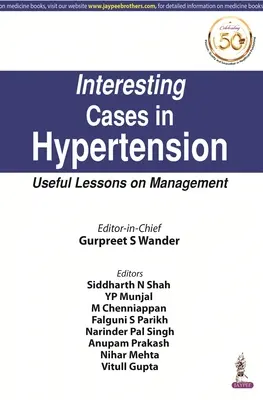 Cazuri interesante în hipertensiune arterială - Lecții utile privind managementul - Interesting Cases in Hypertension - Useful Lessons on Management