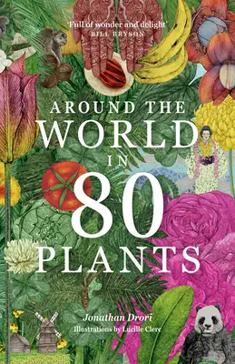În jurul lumii în 80 de plante - Around the World in 80 Plants