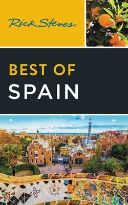 Rick Steves Cele mai bune din Spania - Rick Steves Best of Spain