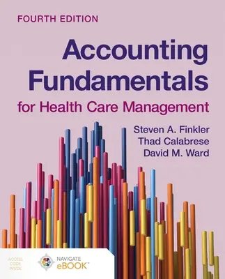 Fundamente de contabilitate pentru managementul asistenței medicale - Accounting Fundamentals for Health Care Management
