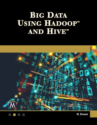 Big Data utilizând Hadoop și Hive - Big Data Using Hadoop and Hive