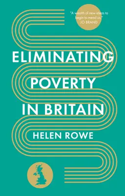 Eliminarea sărăciei în Marea Britanie (Eliminating Poverty in Britain) - Eliminating Poverty in Britain