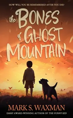 Oasele muntelui fantomă (The Bones of Ghost Mountain) - The Bones of Ghost Mountain