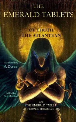 Tabletele de smarald ale lui Thoth Atlanteanul - The Emerald Tablets of Thoth the Atlantean