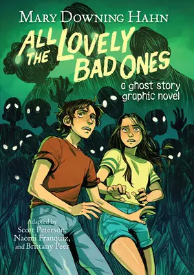 All the Lovely Bad Ones Graphic Novel: O poveste cu fantome Roman grafic - All the Lovely Bad Ones Graphic Novel: A Ghost Story Graphic Novel