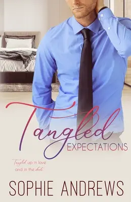 Așteptări încâlcite - Tangled Expectations
