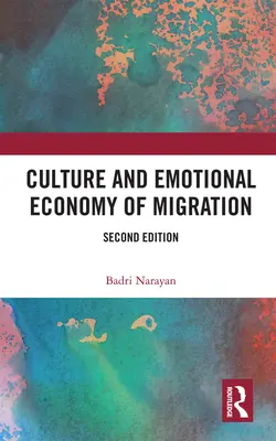 Cultura și economia emoțională a migrației - Culture and Emotional Economy of Migration