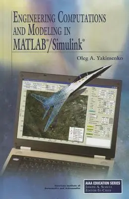 Calcule și modelare inginerească în MATLAB/Simulink - Engineering Computations and Modeling in MATLAB/Simulink