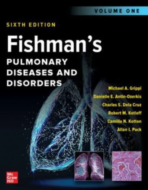 Boli și tulburări pulmonare ale lui Fishman, set de 2 volume, ediția a șasea - Fishman's Pulmonary Diseases and Disorders, 2-Volume Set, Sixth Edition