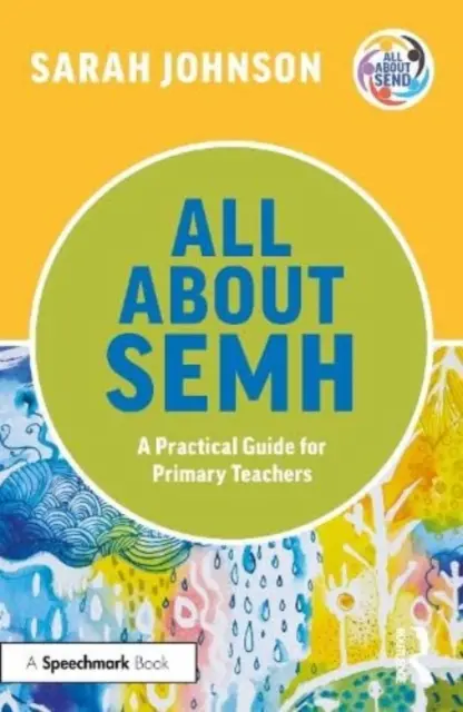 Totul despre Semh: Un ghid practic pentru profesorii din învățământul primar - All about Semh: A Practical Guide for Primary Teachers