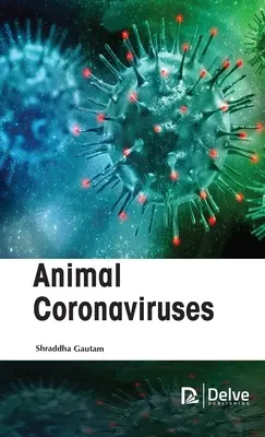 Coronavirusuri animale - Animal Coronaviruses