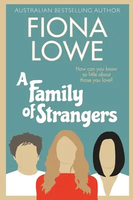 O familie de străini (A Family of Strangers) - A Family of Strangers