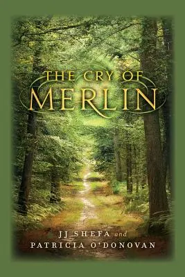 Strigătul lui Merlin - The Cry of Merlin