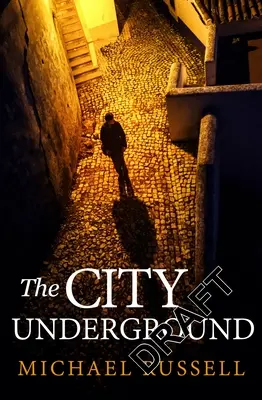 Orașul subteran - The City Underground