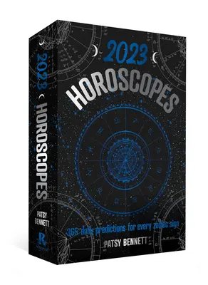 Horoscop 2023: 365 de previziuni zilnice pentru fiecare semn zodiacal - 2023 Horoscopes: 365 Daily Predictions for Every Zodiac Sign