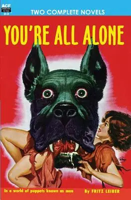 You're All Alone / Omul lichid - You're All Alone/The Liquid Man