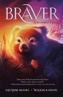 Braver: Povestea unui Wombat - Braver: A Wombat's Tale