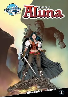 Lumea lui Aluna #3 - The World of Aluna #3