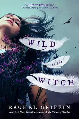 Sălbatică este vrăjitoarea - Wild Is the Witch