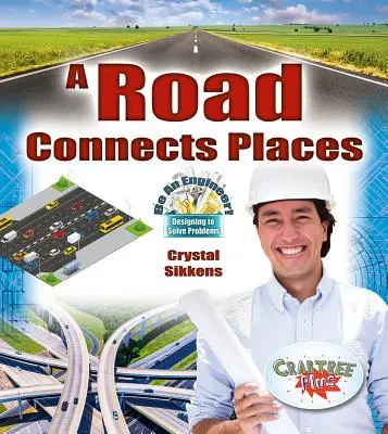 Un drum conectează locuri - A Road Connects Places
