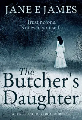 The Butcher's Daughter (Fiica măcelarului): Un Thriller Psihologic Tensionat - The Butcher's Daughter: A Tense Psychological Thriller