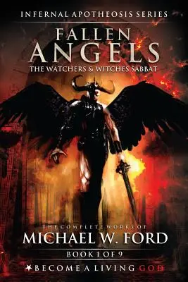Îngerii căzuți: Sabatul Veghetorilor și Vrăjitoarelor - Fallen Angels: The Watchers & Witches Sabbat