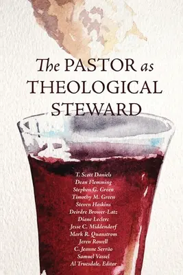 Pastorul ca administrator teologic - The Pastor as Theological Steward