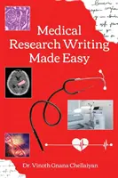 Medical Research Writing Made Easy - Un ghid pas cu pas pentru scrierea cercetării - Medical Research Writing Made Easy - A stepwise guide for research writing