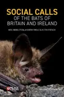 Chemările sociale ale liliecilor din Marea Britanie și Irlanda - Social Calls of the Bats of Britain and Ireland