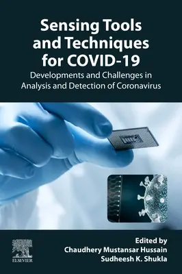 Instrumente și tehnici de detectare pentru COVID-19: Evoluții și provocări în analiza și detectarea coronavirusului - Sensing Tools and Techniques for COVID-19: Developments and Challenges in Analysis and Detection of Coronavirus
