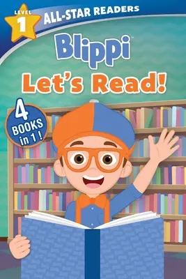 Blippi: Let's Read!: 4 cărți în 1! - Blippi: Let's Read!: 4 Books in 1!