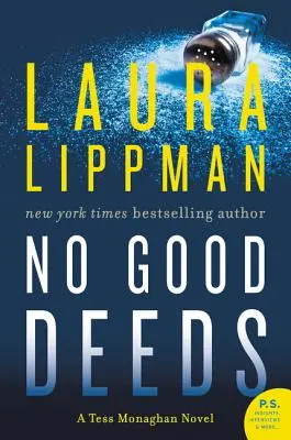 No Good Deeds: Un roman Tess Monaghan - No Good Deeds: A Tess Monaghan Novel