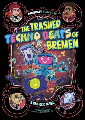 The Trashed Techno Beats of Bremen: Un roman grafic - The Trashed Techno Beats of Bremen: A Graphic Novel