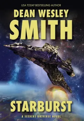 Starburst: Un roman din universul Seeders - Starburst: A Seeders Universe Novel