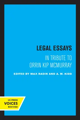 Eseuri juridice: Omagiu lui Orrin Kip McMurray - Legal Essays: In Tribute to Orrin Kip McMurray