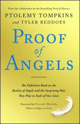 Dovada îngerilor: The Definitive Book on the Reality of Angels and the Surprising Role They Play in Each of Our Lives - Proof of Angels: The Definitive Book on the Reality of Angels and the Surprising Role They Play in Each of Our Lives
