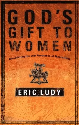 Darul lui Dumnezeu pentru femei - God's Gift to Women