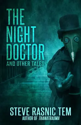 Doctorul nopții și alte povești - The Night Doctor and Other Tales