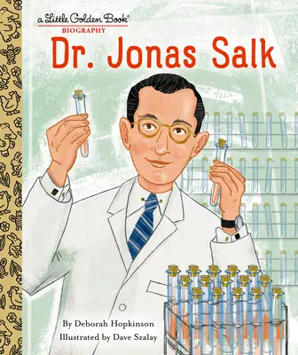 Dr. Jonas Salk: O mică carte de aur Biografie - Dr. Jonas Salk: A Little Golden Book Biography