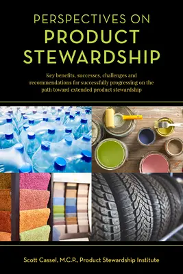 Perspective privind gestionarea produselor - Perspectives on Product Stewardship