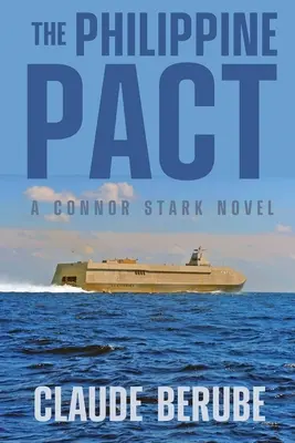 Pactul filipinez: Un roman Connor Stark - The Philippine Pact: A Connor Stark Novel
