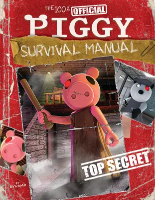 Manualul 100% oficial de supraviețuire al purcelușilor: O carte Afk - The 100% Official Piggy Survival Manual: An Afk Book