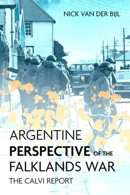 Perspective argentiniene asupra războiului din Falklands: Recuperarea și pierderea Las Malvinas - Argentine Perspectives on the Falklands War: The Recovery and Loss of Las Malvinas