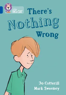 Nu e nimic în neregulă: Band 16/Sapphire - There's Nothing Wrong: Band 16/Sapphire