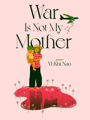 Războiul nu este mama mea - War Is Not My Mother
