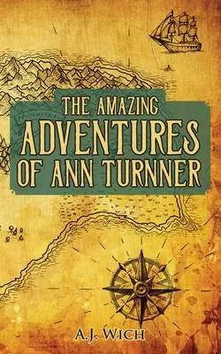 Aventurile uimitoare ale lui Ann Turnner - The Amazing Adventures of Ann Turnner