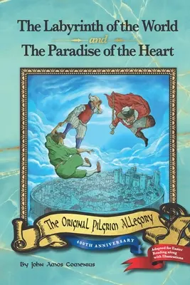 Labirintul lumii și paradisul inimii - The Labyrinth of the World and The Paradise of the Heart