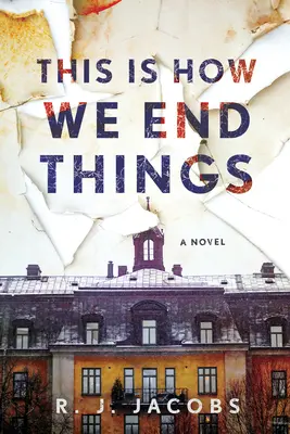Așa se termină lucrurile - This Is How We End Things
