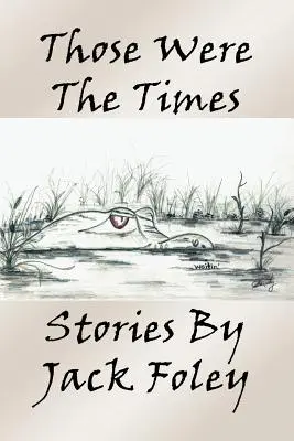 Acelea au fost vremurile - Those Were the Times